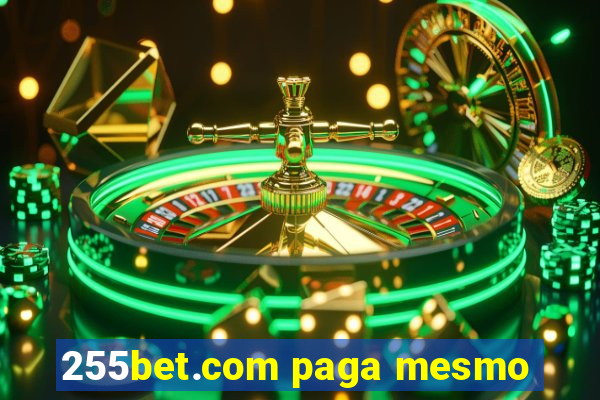 255bet.com paga mesmo